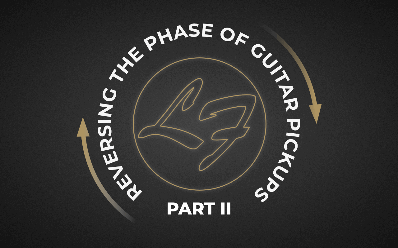 Reversing Pickup Polarity Of Humbuckers