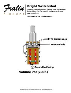 Fralin Bright Switch Volume Pot Mod