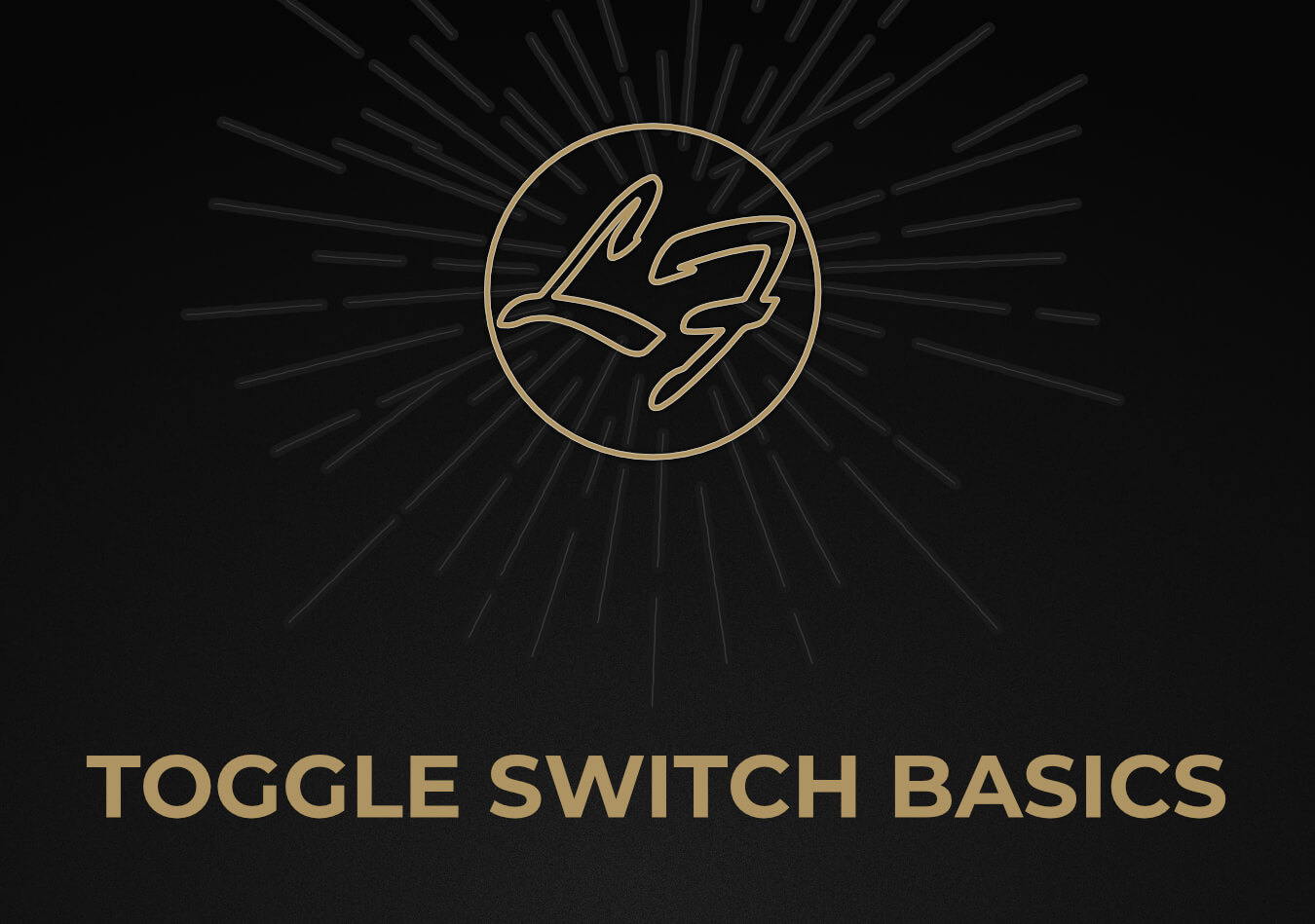 Toggle Switch Basics Cover Image